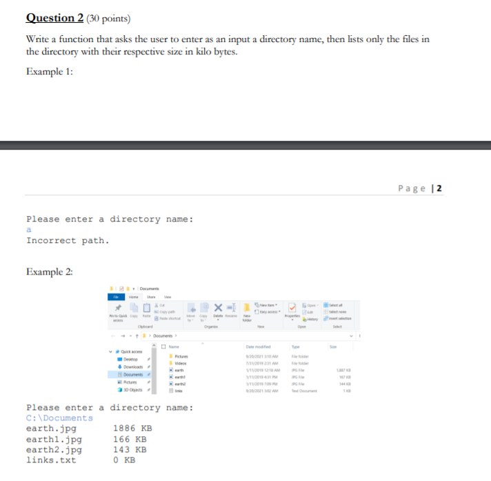 Solved Question 2 (30 points) Write a function that asks the | Chegg.com