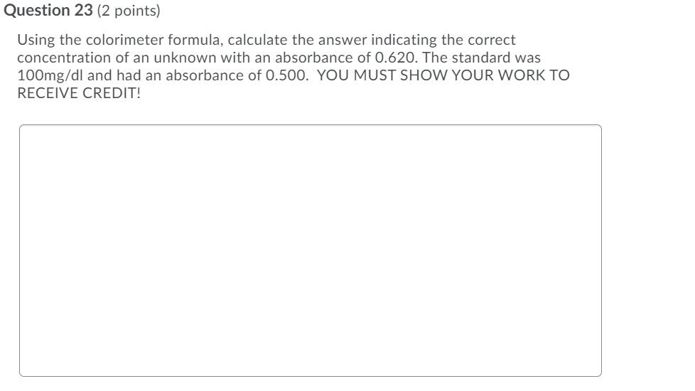 Solved Question 23 (2 points) Using the colorimeter formula,