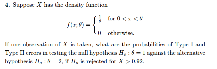 Solved 4. Suppose X has the density function for 0 〈 x 〈 θ | Chegg.com