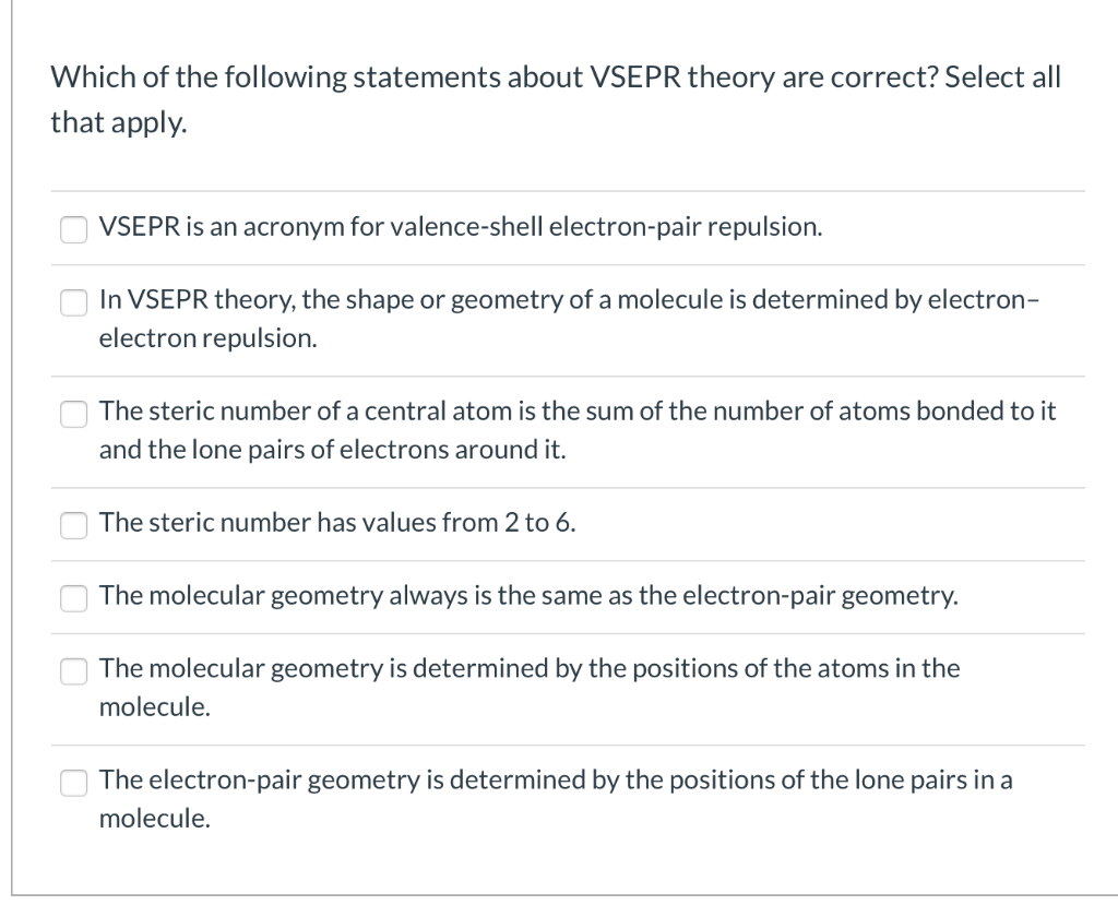 Solved Which Of The Following Statements About Vsepr Theory | Chegg.com Solved Which Of The Following Statements About Vsepr Theory | Chegg.com