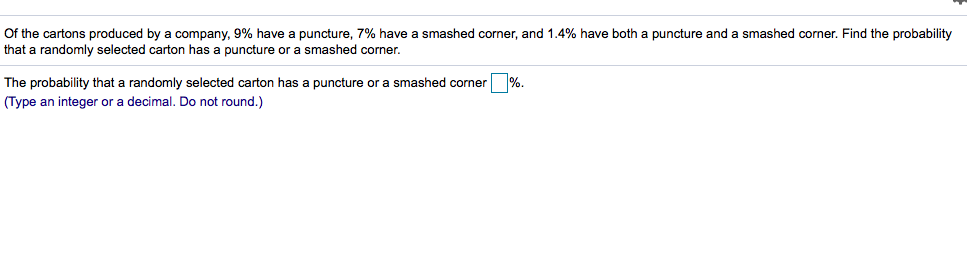 Solved Of the cartons produced by a company, 9% have a | Chegg.com