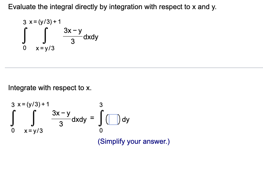 Solved Evaluate the integral directly by integration with | Chegg.com