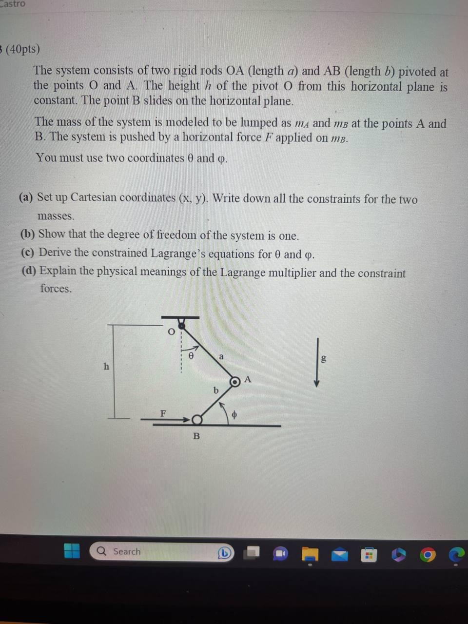 Solved (40pts) The system consists of two rigid rods OA