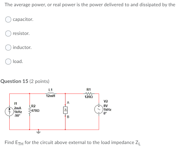 Solved The average power, or real power is the power | Chegg.com