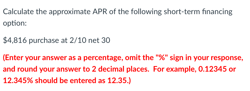 Solved Calculate the approximate APR of the following | Chegg.com
