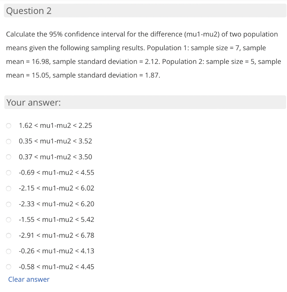 Solved Question 2 Calculate the 95% confidence interval for | Chegg.com