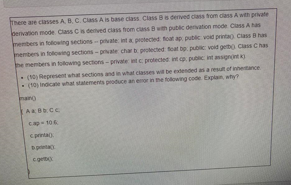 Solved There are classes A, B, C. Class A is base class. | Chegg.com