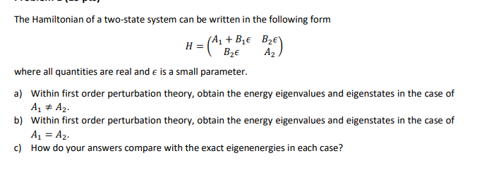 Solved The Hamiltonian of a two-state system can be written | Chegg.com
