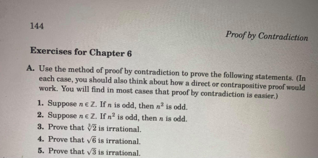 Solved 144 Proof By Contradiction Exercises For Chapter 6 A. | Chegg.com