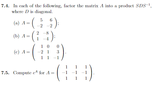 Solved 7. In each of the following, factor the matrix Λ into | Chegg.com