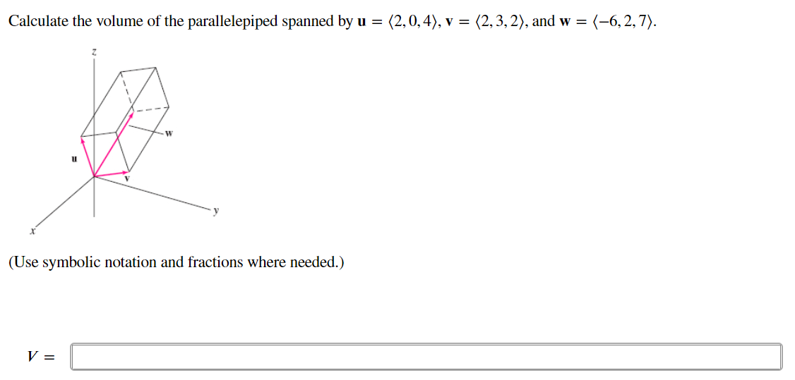 Solved Calculate the volume of the parallelepiped spanned by | Chegg.com