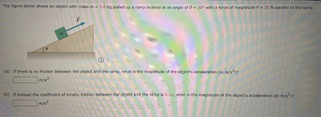 Solved The Figure Below Shows An Object With Mass M54 Kg Or Cheggcom