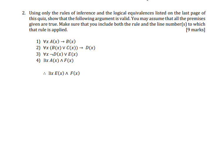 Solved 1 Using Only The Rules Of Inference And The Logic Chegg Com