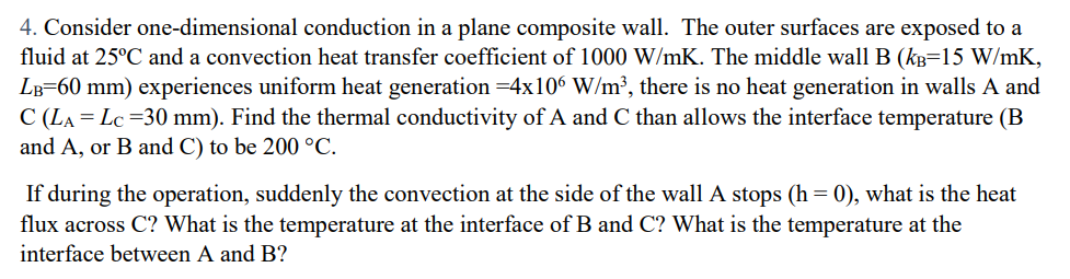 Solved 4. Consider one-dimensional conduction in a plane | Chegg.com