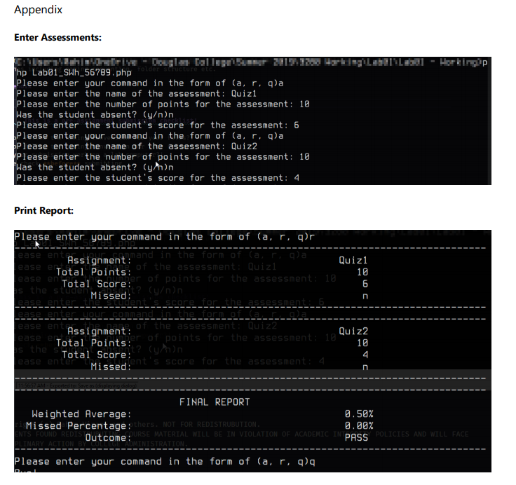 Appendix Enter Assessments: hp Lab@1_SWA_56789.php oder SE Please enter your command in the form of (a, r, q)a Please enter t