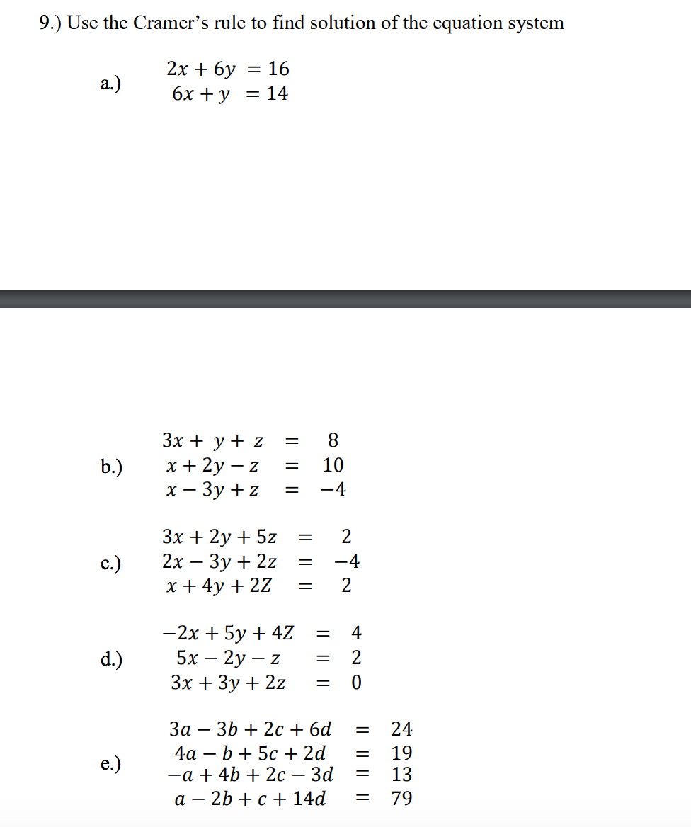 Solved 9 Use The Cramer S Rule To Find Solution Of The Chegg Com