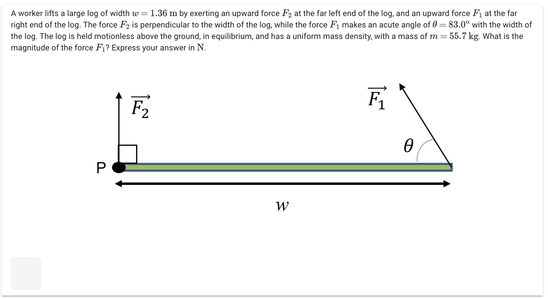 Solved A worker lifts a large log of width w 1.36 m by Chegg