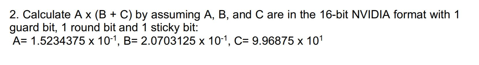 2. Calculate A x (B + C) by assuming A, B, and C are | Chegg.com