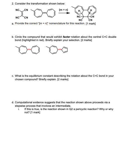 True Reaction Solved 2. Consider the transformation shown below:a. | Chegg.com