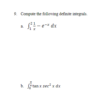 Solved 9. Compute The Following Definite Integrals. 1 A | Chegg.com