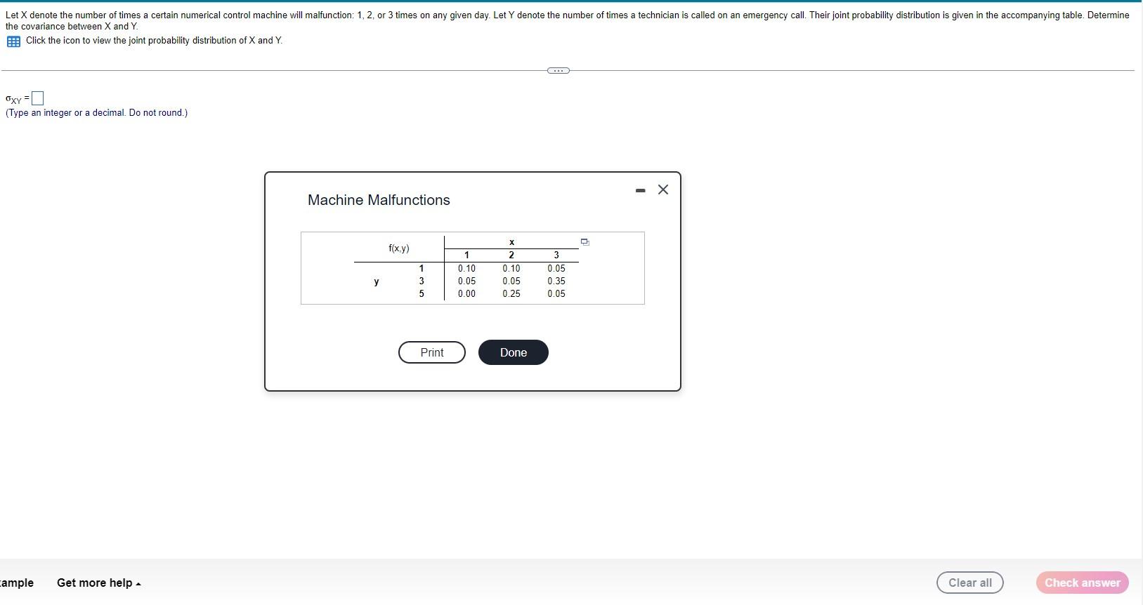 the covariance between \( X \) and \( Y \).
Click the icon to view the joint probability distribution of \( X \) and \( Y \).