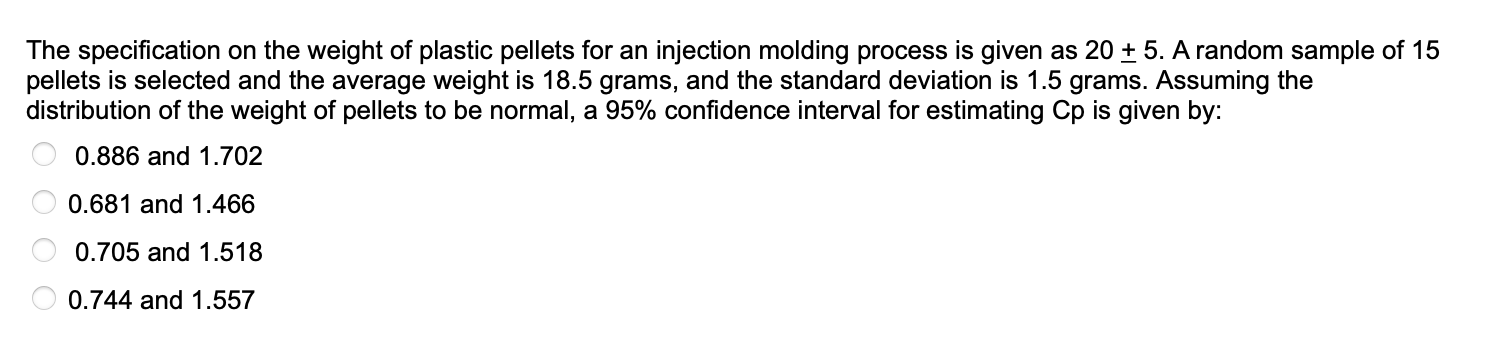 Solved The specification on the weight of plastic pellets | Chegg.com