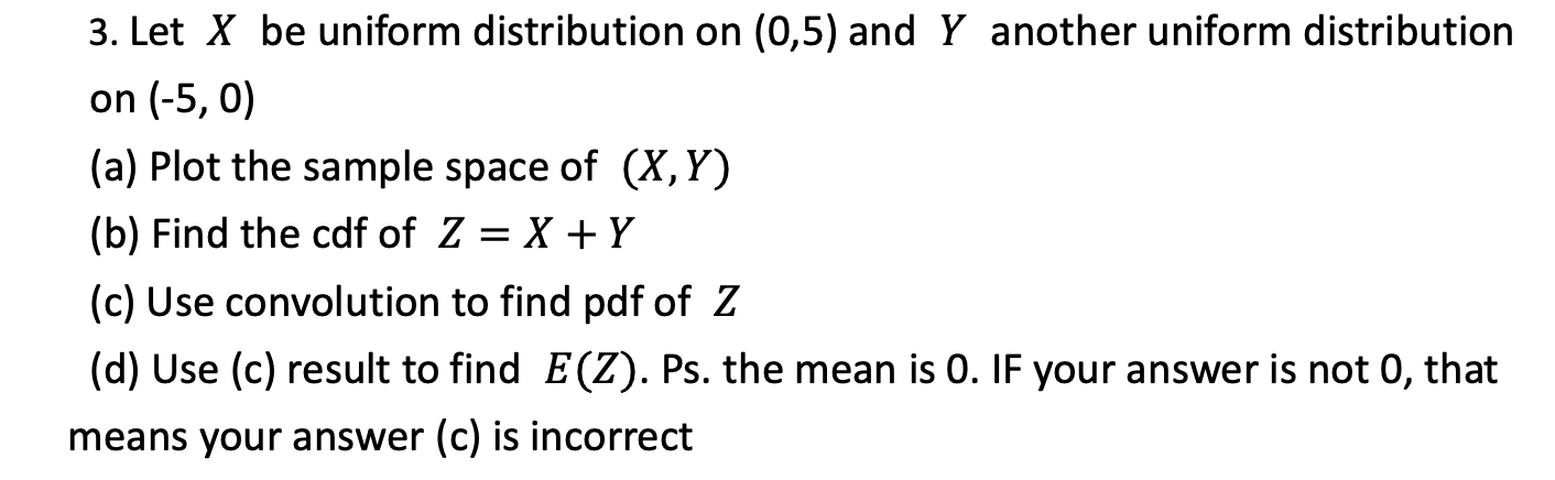 3. Let X Be Uniform Distribution On (0,5) And Y | Chegg.com