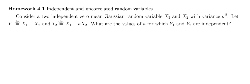 Solved Homework 4.1 Independent and uncorrelated random | Chegg.com