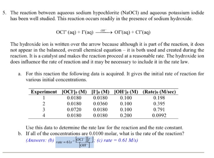 Solved 5. The reaction between aqueous sodium hypochlorite