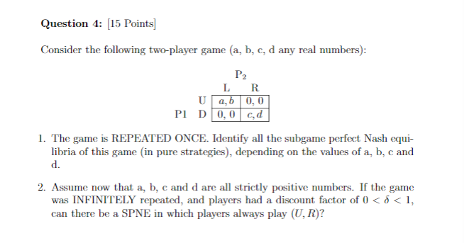 Solved Question 4: [15 Points] Consider the following | Chegg.com