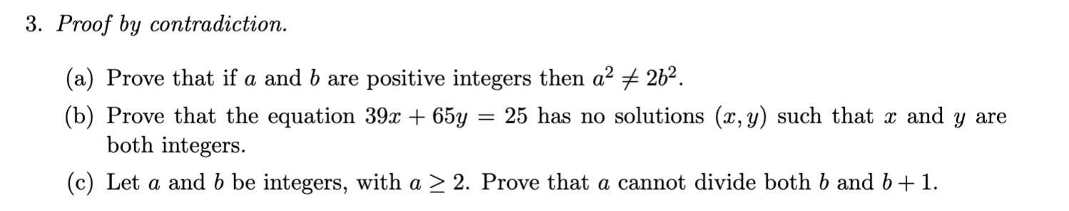 Solved 3. Proof By Contradiction. (a) Prove That If A And B | Chegg.com