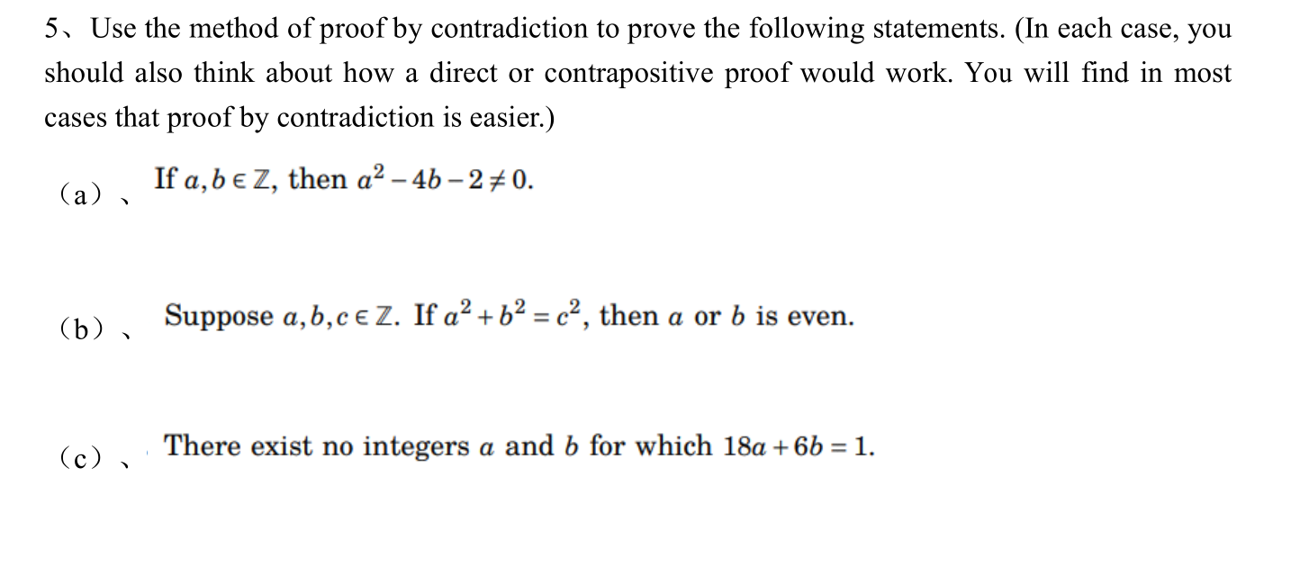 Solved 5. Use The Method Of Proof By Contradiction To Prove | Chegg.com