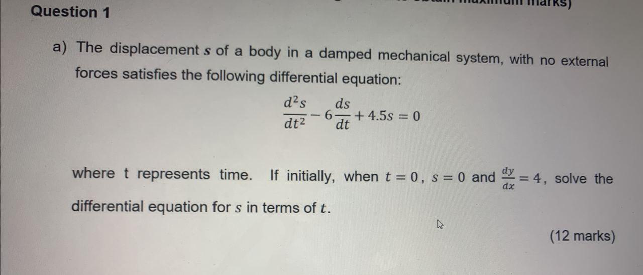 Solved Question 1 a) The displacement s of a body in a | Chegg.com