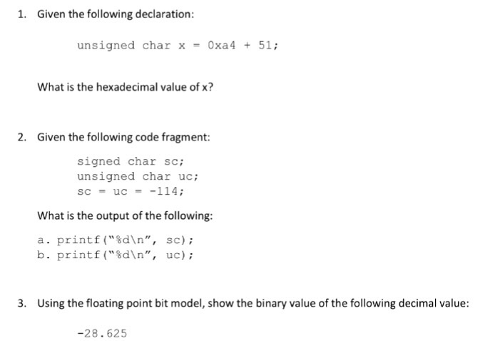 solved-1-given-the-following-declaration-unsigned-char-x-chegg