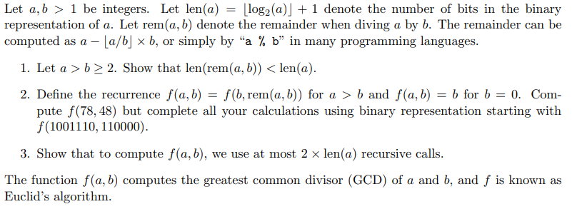 Solved Let A,b>1 Be Integers. Let Len(a)=⌊log2(a)⌋+1 Denote | Chegg.com