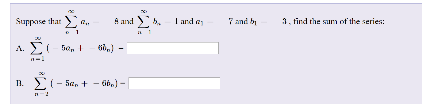 Solved Suppose That An = – 8 And Bn = 1 And A1 = – 7 And B1 | Chegg.com