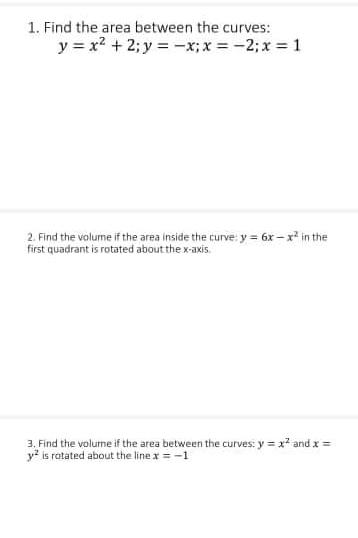 Solved 1. Find the area between the curves: y = x2 + 2; y = | Chegg.com