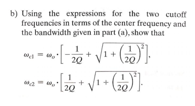 Solved 14.24 a) Using the relationship between the bandwidth | Chegg.com