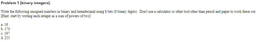 Solved Problem 1 [binary integers). Write the following | Chegg.com