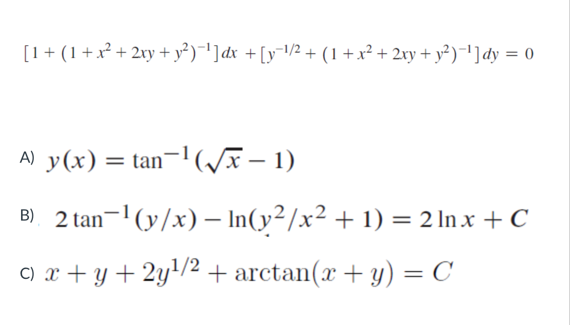 Solved [1 + (1 + x2 + 2xy + y2)-?]dx + [y=1/2 + (1 + x2 + | Chegg.com