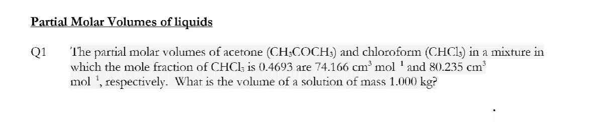 Solved Partial Molar Volumes Of Liquids Q1 The Partial Molar | Chegg.com