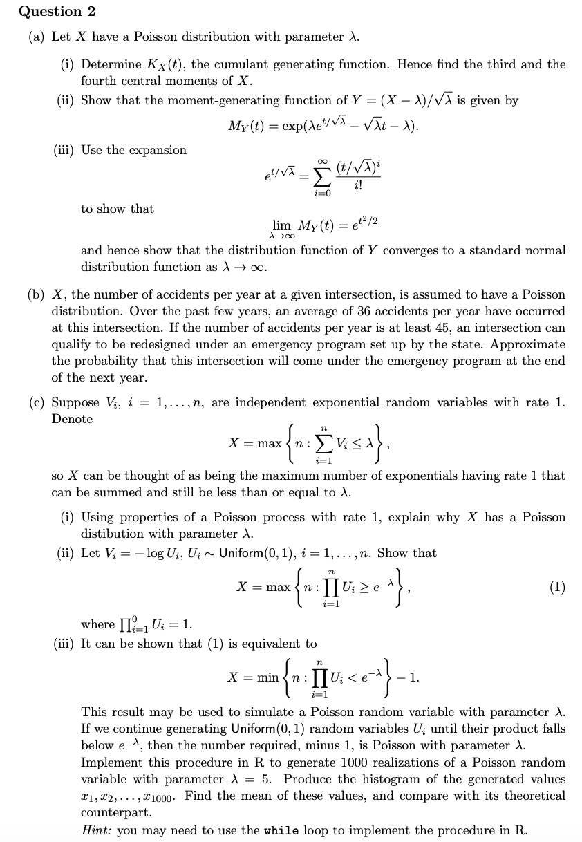 Solved Question 2 (a) Let X have a Poisson distribution with | Chegg.com