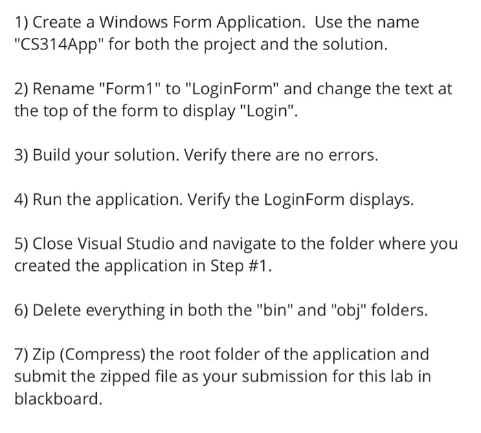 Solved 1) Create A Windows Form Application. Use The Name | Chegg.com