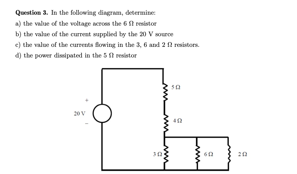 Solved Question 3. In the following diagram, determine: a) | Chegg.com