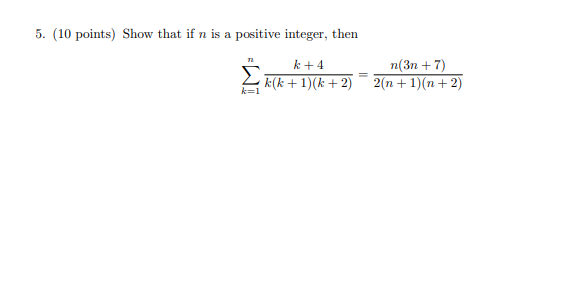 Solved 5. (10 points) Show that if n is a positive integer, | Chegg.com