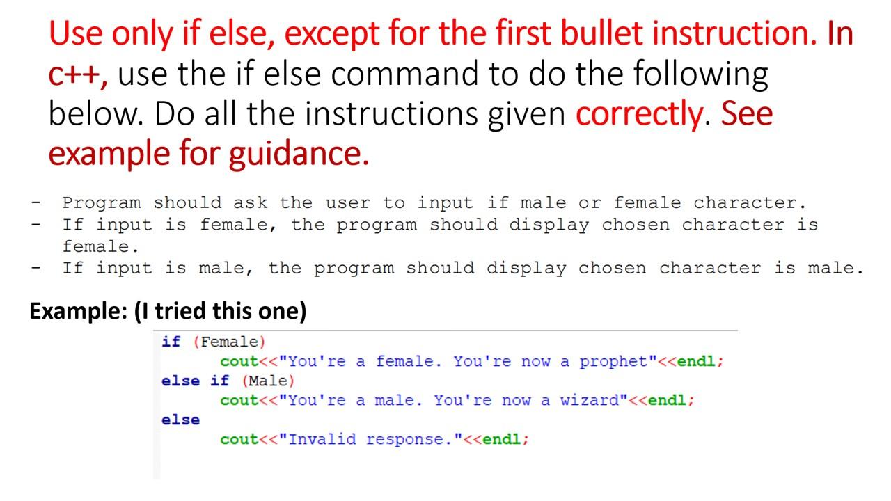 Solved Use only if else, except for the first bullet | Chegg.com