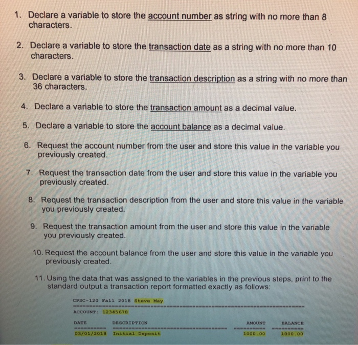 Solved 1. Declare a variable to store the account number as | Chegg.com