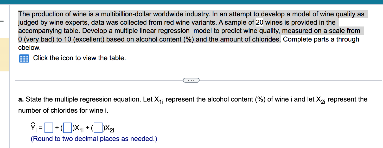 Solved The production of wine is a multibillion-dollar | Chegg.com