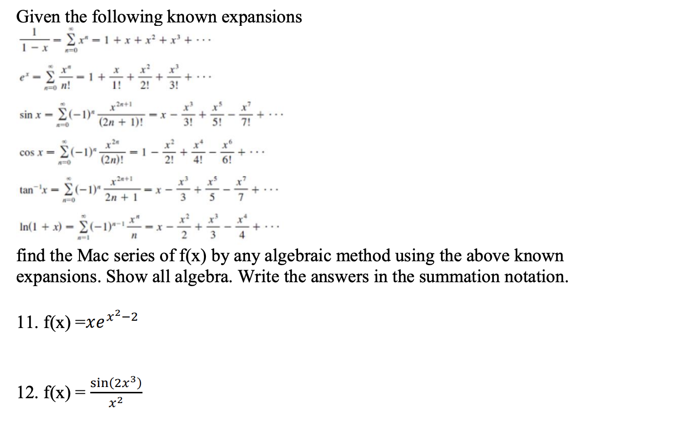 Solved Given The Following Known Expansions | Chegg.com