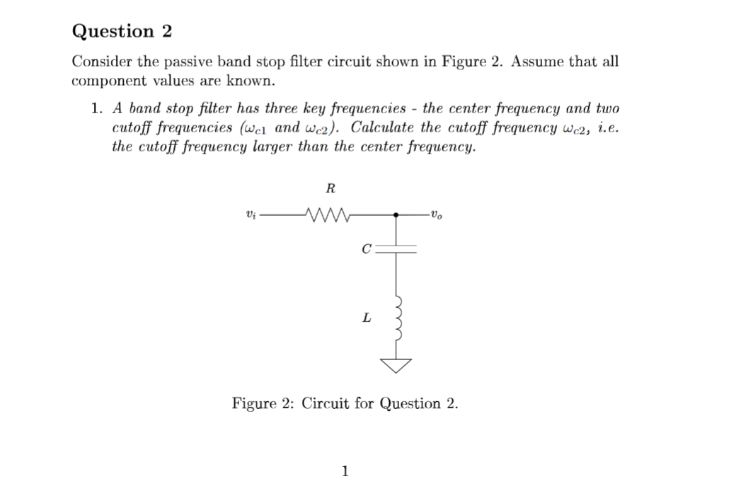 Solved Consider The Passive Band Stop Filter Circuit Shown | Chegg.com